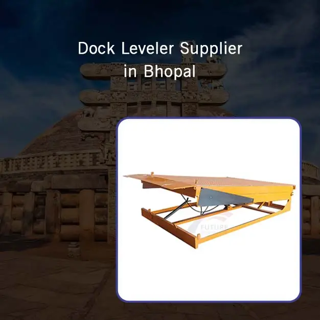 Dock Leveler Supplier in Bhopal